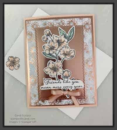 "Forever Blossoms, Flowering Foils, Stampin' Up!, Candi Suriano"