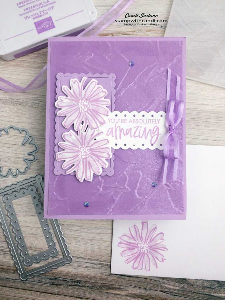 "Fresh Freesia, Candi Suriano, Stampin' Up!"