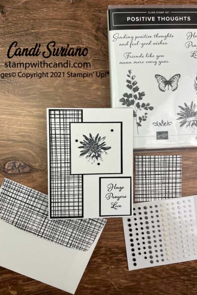 "Positive Thoughts Flat, Candi Suriano, Stampin' Up!"