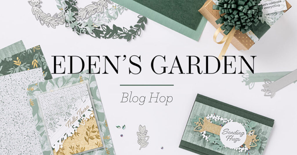 :Edens Garden Banner, Candi Suriano, Stampin' Up!"