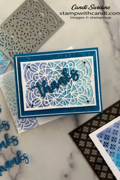 "Using Dies as Stencils Flat, Candi Suriano, Stampin' Up!"